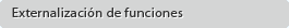 Externalización de funciones (outsourcing) 